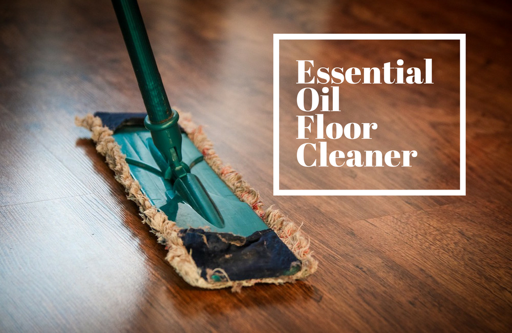 Simple Floor Cleaner Using Essential, Lemon Oil For Hardwood Floors